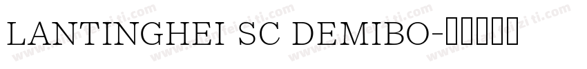 lantinghei sc demibo字体转换